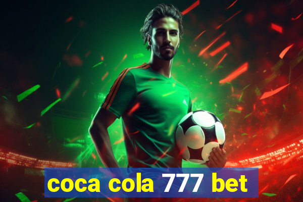 coca cola 777 bet